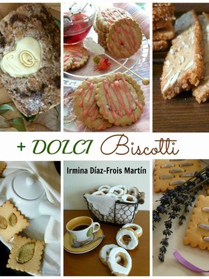 cover image of +Dolci Biscotti